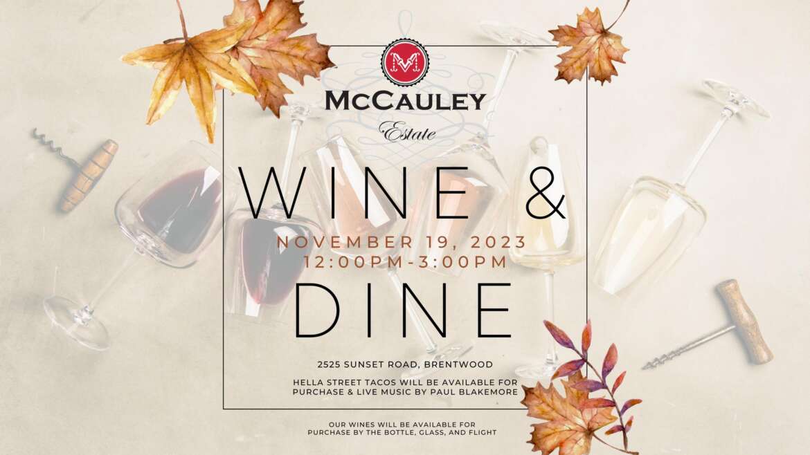 McCauley Estate Vineyards Wine & Dine