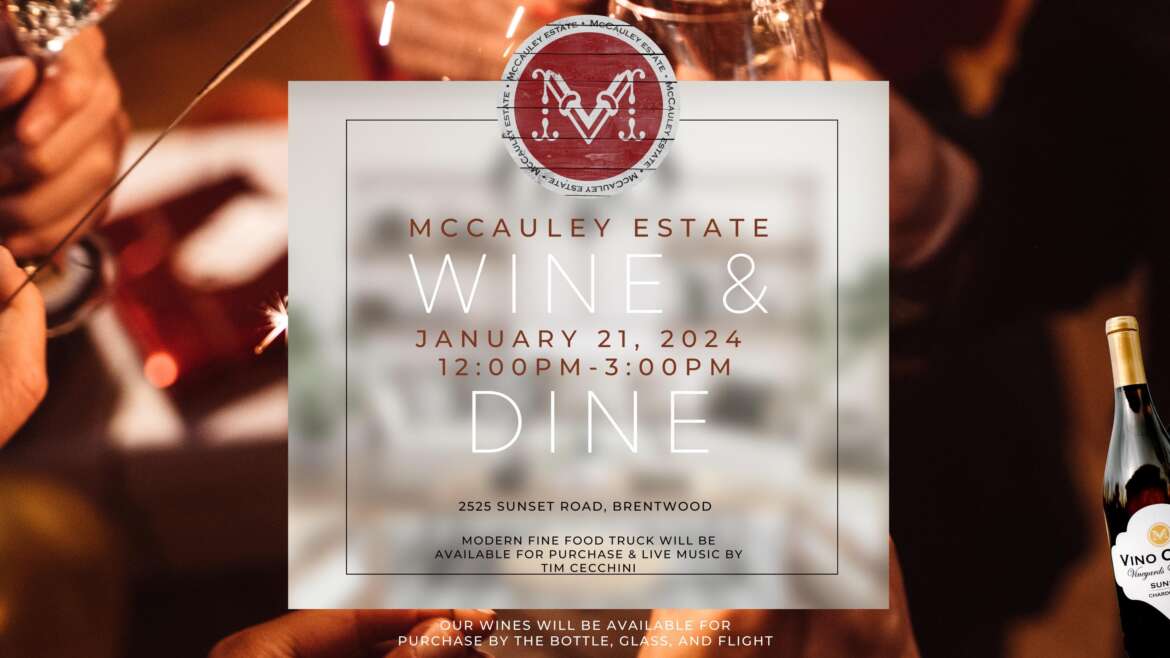 McCauley Estate Vineyards Wine & Dine