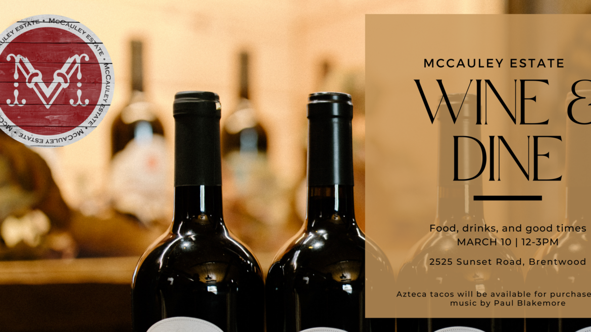 McCauley Estate Vineyards Wine & Dine