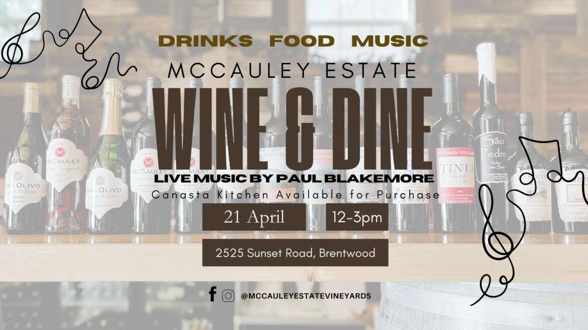 McCauley Estate Vineyards Wine & Dine